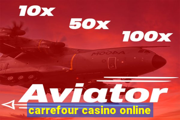 carrefour casino online