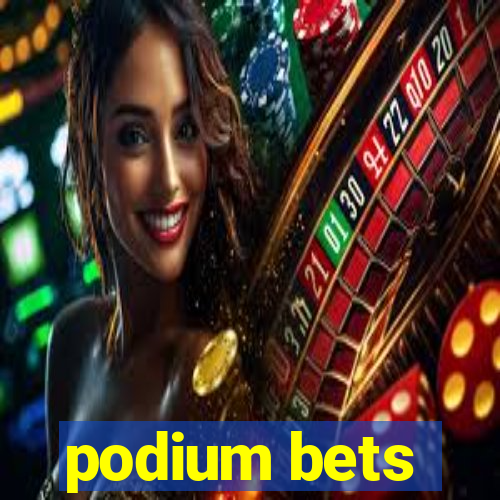 podium bets