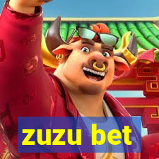 zuzu bet