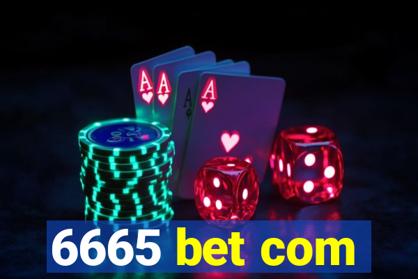 6665 bet com