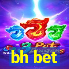 bh bet