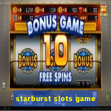 starburst slots game