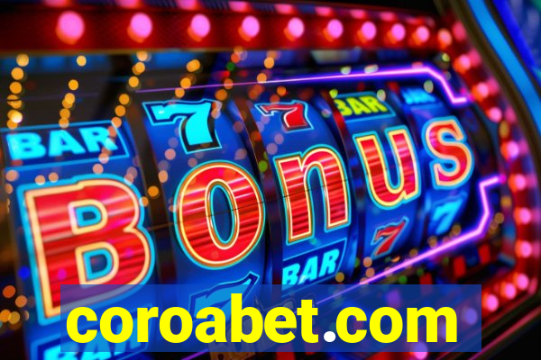 coroabet.com plataforma baixar