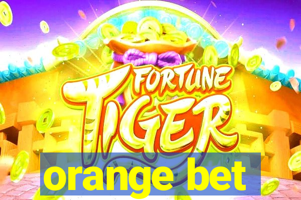 orange bet