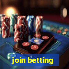 join betting