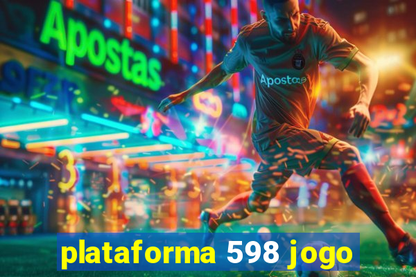 plataforma 598 jogo