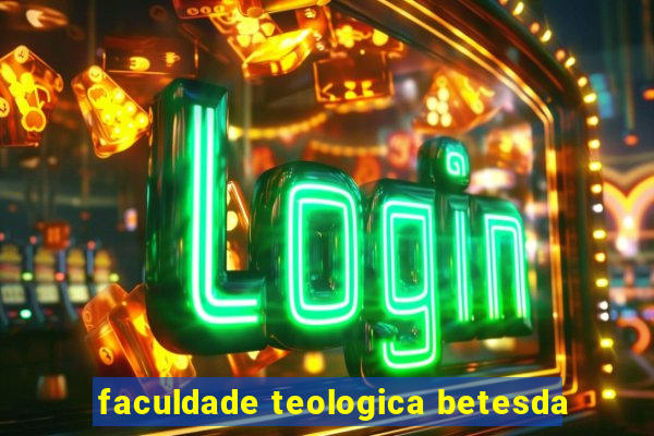 faculdade teologica betesda