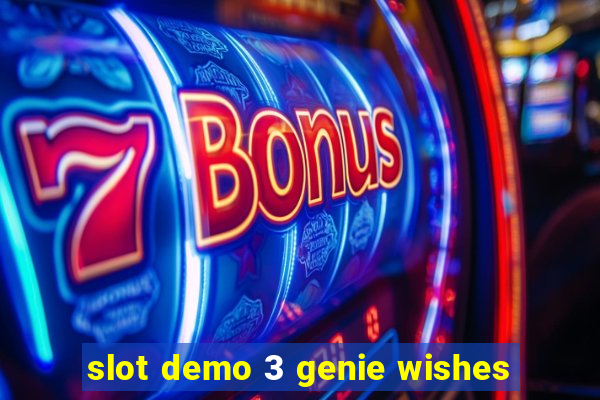 slot demo 3 genie wishes