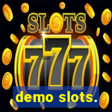 demo slots.