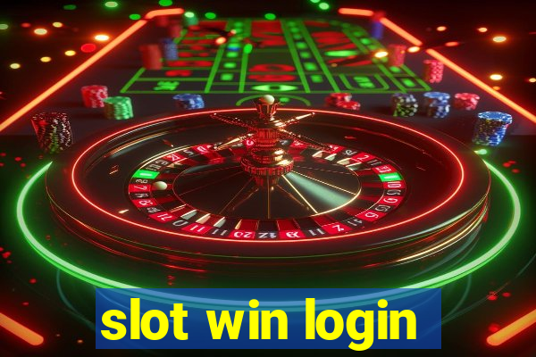 slot win login