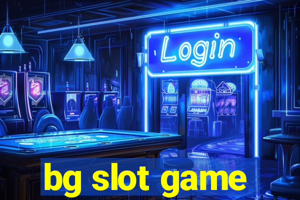 bg slot game