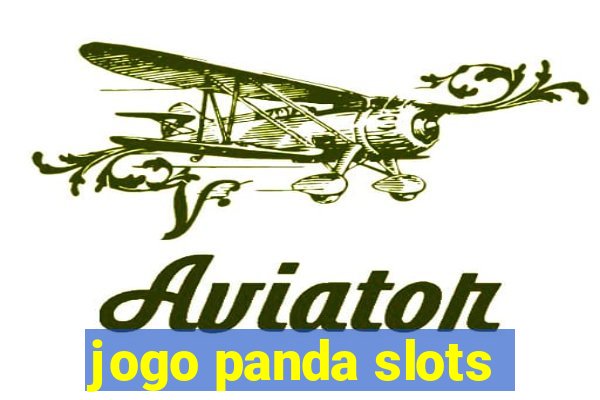 jogo panda slots