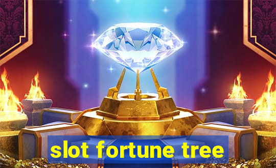 slot fortune tree