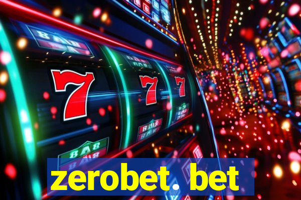 zerobet. bet