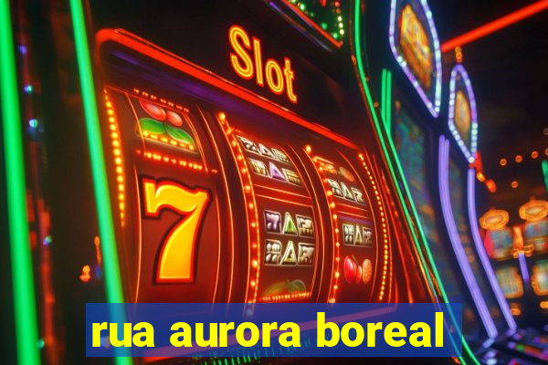 rua aurora boreal