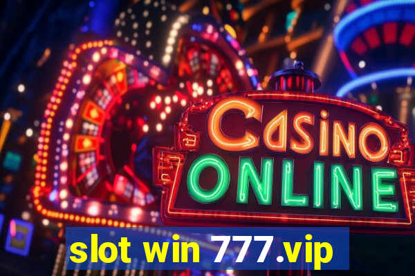 slot win 777.vip