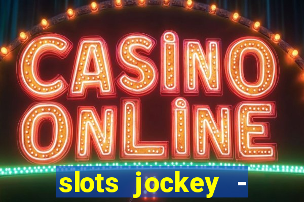 slots jockey - nuts poker club