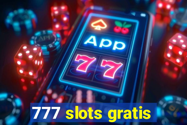 777 slots gratis