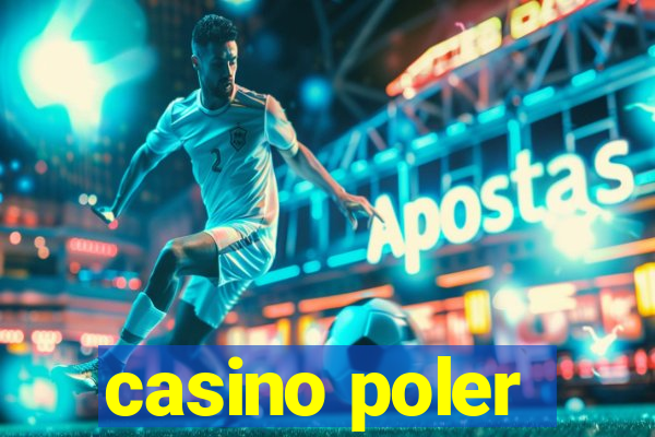 casino poler