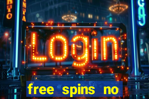 free spins no deposit slot