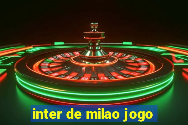 inter de milao jogo