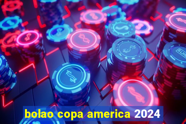 bolao copa america 2024