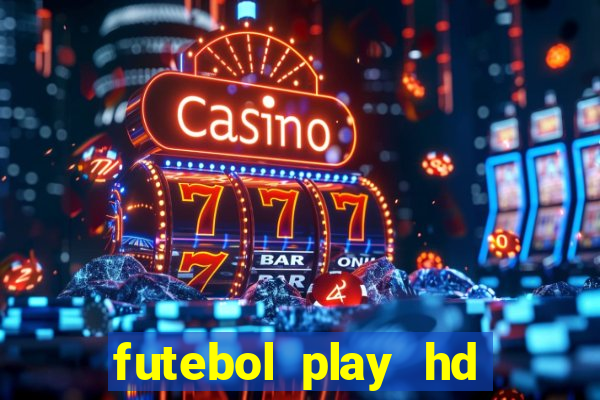 futebol play hd s?o paulo