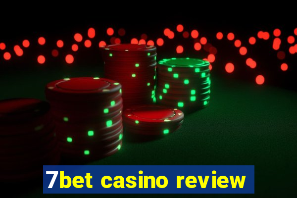 7bet casino review