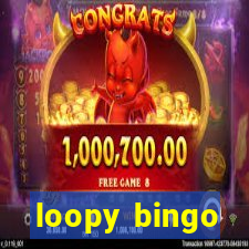 loopy bingo