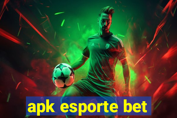 apk esporte bet