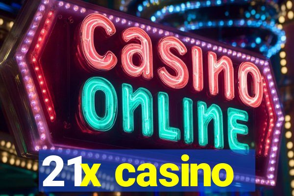 21x casino