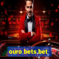 ouro bets.bet