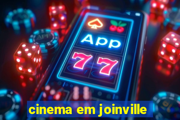 cinema em joinville