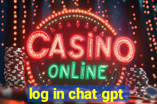 log in chat gpt