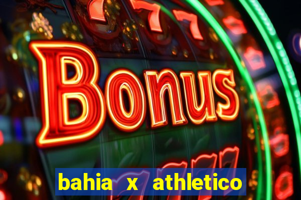 bahia x athletico pr onde assistir