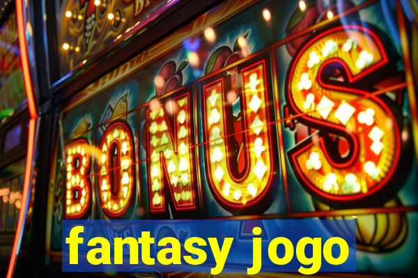 fantasy jogo