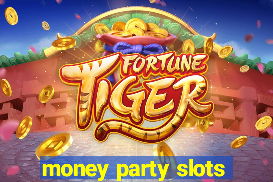 money party slots