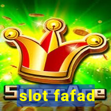 slot fafad