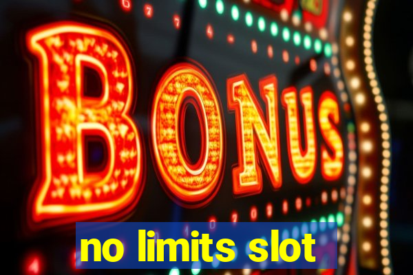 no limits slot