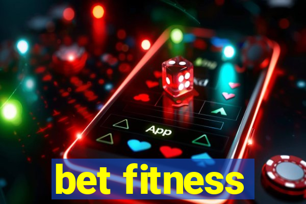 bet fitness