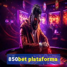 850bet plataforma