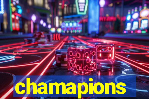 chamapions