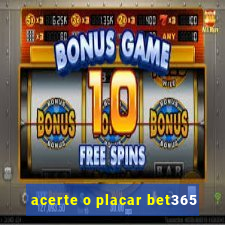 acerte o placar bet365