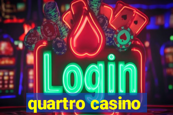 quartro casino