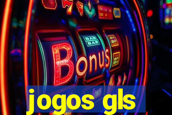 jogos gls