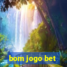 bom jogo bet