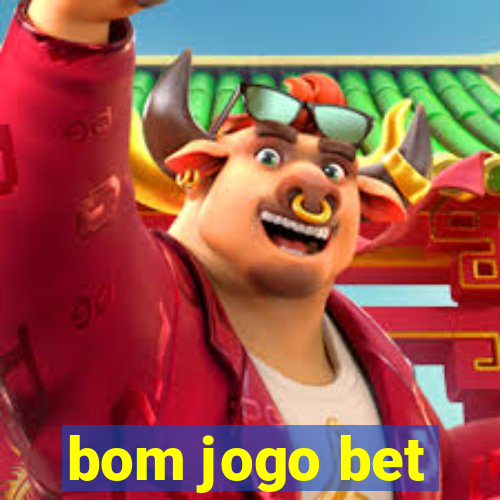 bom jogo bet