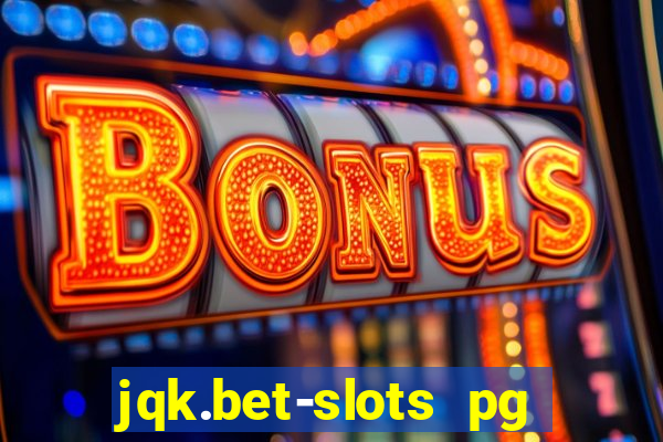 jqk.bet-slots pg online games