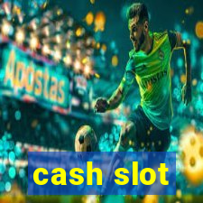 cash slot