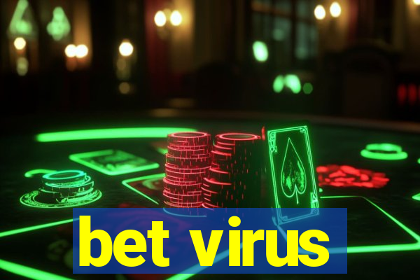 bet virus